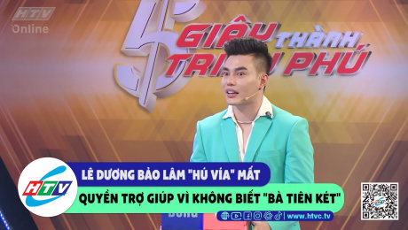 Xem Show CLIP HÀI Lê Dương Bảo Lâm "hú vía" mất quyền trợ giúp vì không biết "bà tiên két" HD Online.